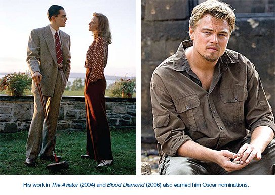 His work in The Aviator (2004) and Blood Diamond (2006) also earned him Oscar nominations.